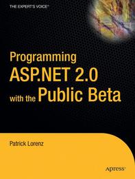 Programming ASP.NET 2.0 with the Public Beta