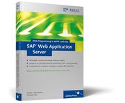 Web Programming in ABAP with the SAP Web Application Server