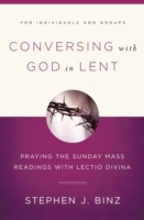 Conversing with God in Lent