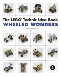The LEGO Technic Idea Book - Wheeled Wonders - Cover