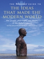 Britannica Guide to the Ideas that Made the Modern World