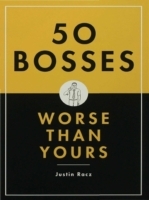 50 Bosses Worse Than Yours