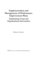Implementation and Management of Performance Improvement Plans.