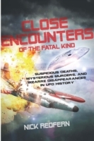 Close Encounters of the Fatal KInd