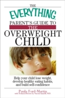 Everything Parent's Guide to the Overweight Child - Cover
