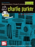 Essential Jazz Lines in the Style of Charlie Parker, B-flat Edition