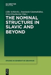 The Nominal Structure in Slavic and Beyond