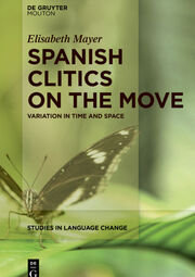 Spanish clitics on the move