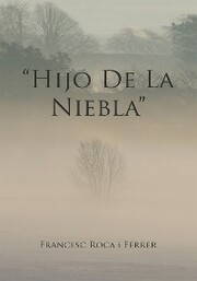 'Hijo De La Niebla'