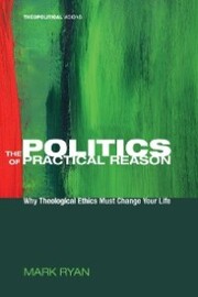 The Politics of Practical Reason - Cover