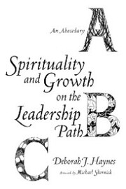 Spirituality and Growth on the Leadership Path - Cover
