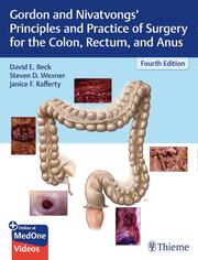 Gordon and Nivatvongs' Principles and Practice of Surgery for the Colon, Rectum, and Anus - Cover