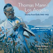 Thomas Mann's Los Angeles
