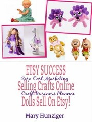 Etsy Success: Seling Crafts Online - Dolls Sell On Etsy!
