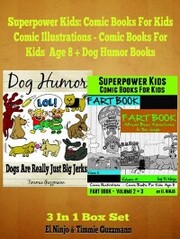 Superpower Kids: Comic Books For Kids- Comic Illustrations - Comic Books For Kids Age 8: 3 In 1 Box Set Compilation