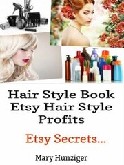 Hair Style Books: Etsy Hair Style Profits