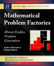 Mathematical Problem Factories