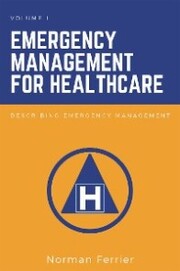 Emergency Management for Healthcare