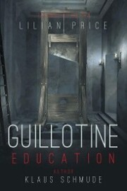 Guillotine Education