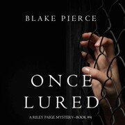 Once Lured (a Riley Paige Mystery--Book 4)