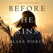Before He Sins (A Mackenzie White Mystery-Book 7)