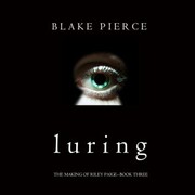 Luring (The Making of Riley Paige-Book 3)