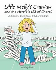 Little Melly's Cranium - and the Horrible List of Chores