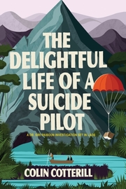 The Delightful Life of a Suicide Pilot - Cover