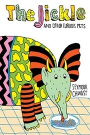 The JICKLE and Other Curious Pets - Cover