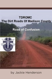 The Dirt Roads of Madison County