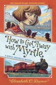 How to Get Away with Myrtle - Cover