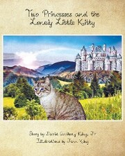 Two Princesses and the Lonely Little Kitty - Cover
