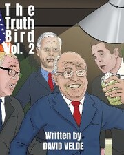 Truth Bird Vol. 2