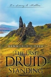The Last Druid Standing