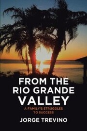 From the Rio Grande Valley