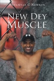 New Dey Muscle