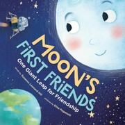Moon's First Friends - One Giant Leap for Friendship (Unabridged)