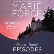Gansett Island Episode 1: Victoria & Shannon - Gansett Island, Book 17 (Unabridged)
