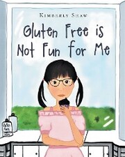 Gluten Free is Not Fun for Me