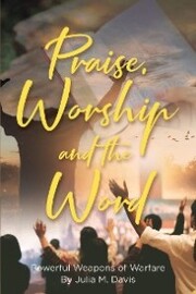 Praise, Worship and the Word - Cover