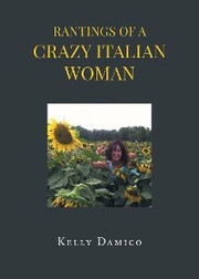 Rantings of A Crazy Italian Woman
