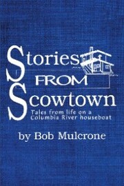Stories from Scowtown