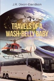 Travels of a Wash-Belly Baby