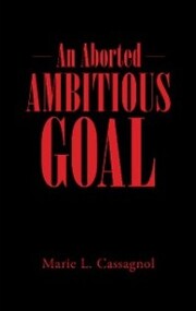 An Aborted Ambitious Goal