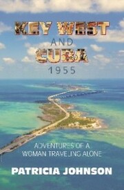 Key West and Cuba 1955