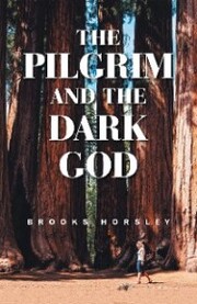 The Pilgrim and the Dark God