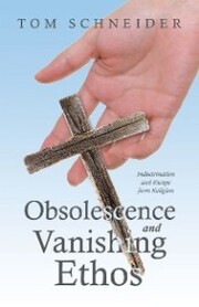 Obsolescence and Vanishing Ethos