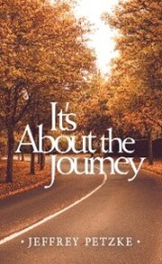 It's About the Journey