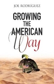 Growing the American Way