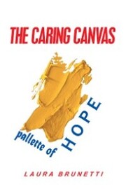 The Caring Canvas Pallette of Hope